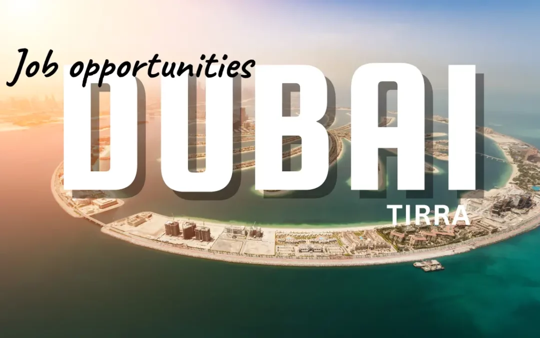 Unlock Your Future: Find the Best Job Opportunities in Dubai with Tirra Partners in 2026