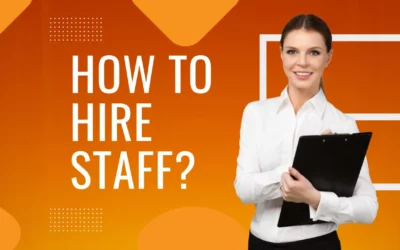 Powerful ways to Hire Staff That Transform Your Business Performance 2026