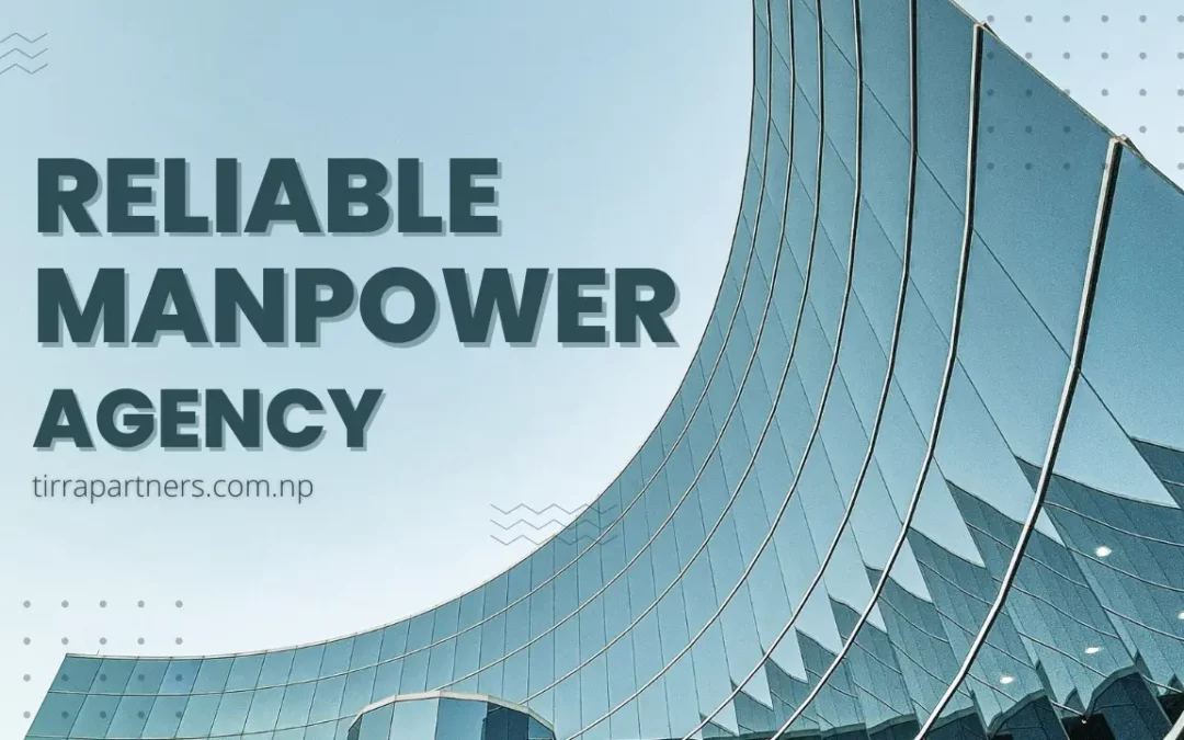 Struggling With Hiring? Here’s Why a Reliable Manpower Agency Is the Powerful Solution (7 Reasons)